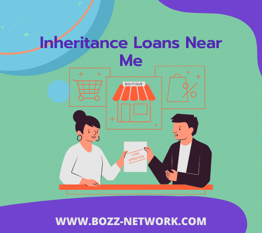 Inheritance Loans Near Me