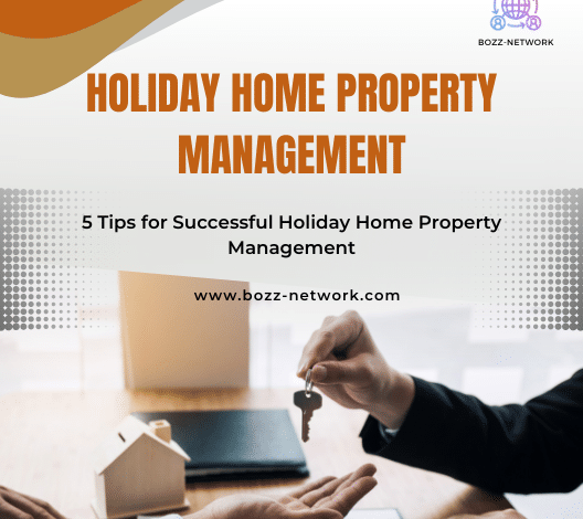 Holiday Home Property Management