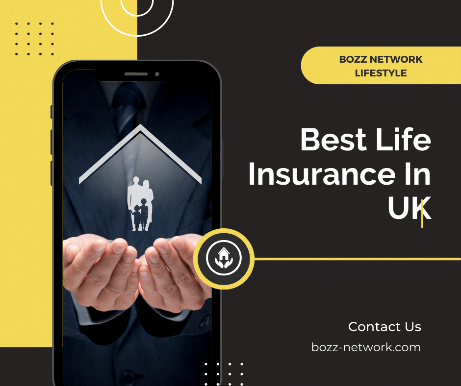 Best Life Insurance In UK